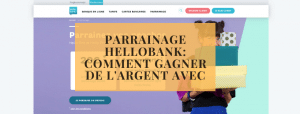 Parrainage Hellobank comment gagner de l'argent avec