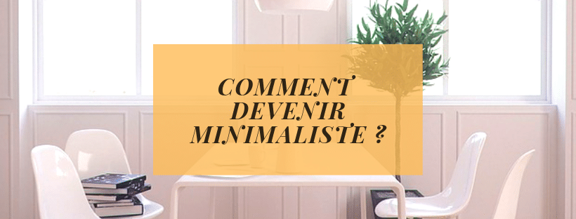 https://pilotmoney.fr/wp-content/uploads/2019/05/COMMENT-DEVENIR-MINIMALISTE