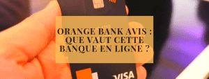 Orange Bank avis