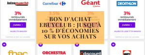 Bon d'achat eBuyClub Jusqu'à 10 % d'économies sur vos achats