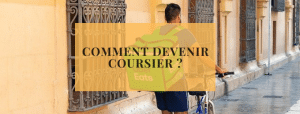 Comment devenir coursier
