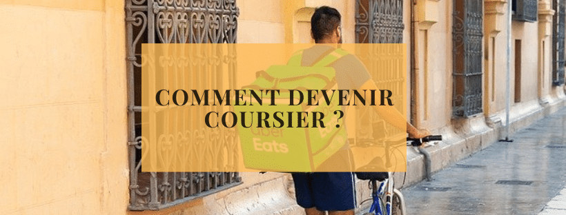 Comment devenir coursier